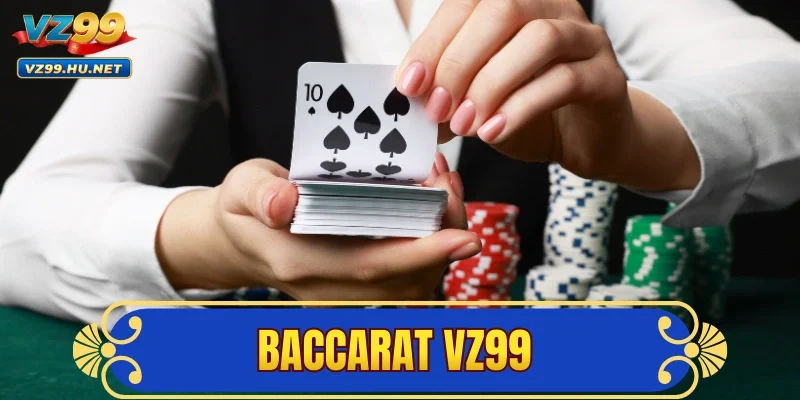 Baccarat VZ99