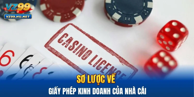 Sơ lược về giấy phép kinh doanh của nhà cái